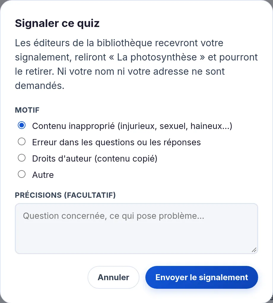 Fenetre Signaler ce quiz : quatre motifs, un champ de precisions et le bouton Envoyer le signalement
