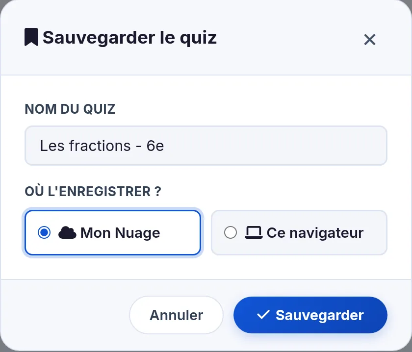 Fenetre Sauvegarder le quiz : nom du quiz, puis choix entre Mon Nuage et Ce navigateur